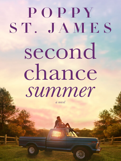 Title details for Second Chance Summer by Poppy St. James - Available